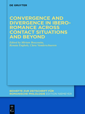 cover image of Convergence and divergence in Ibero-Romance across contact situations and beyond